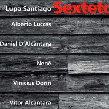 Lupa Santiago Sexteto